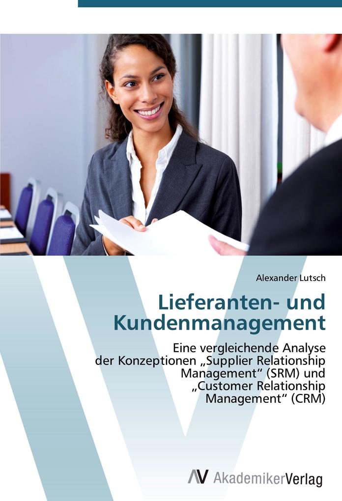 Lieferanten- und Kundenmanagement