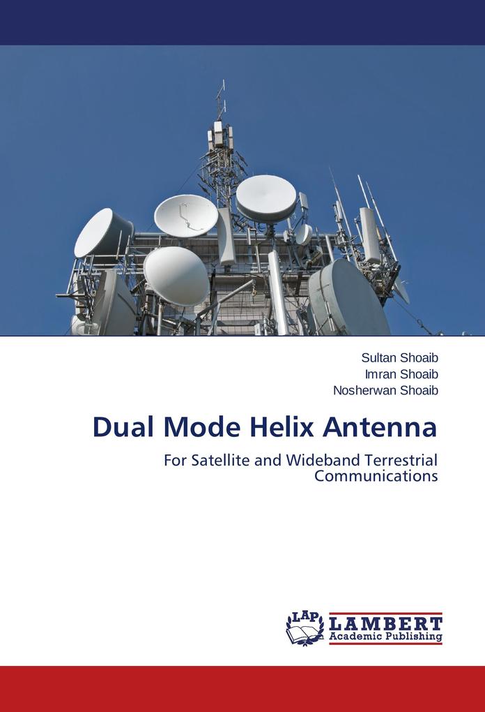 Dual Mode Helix Antenna