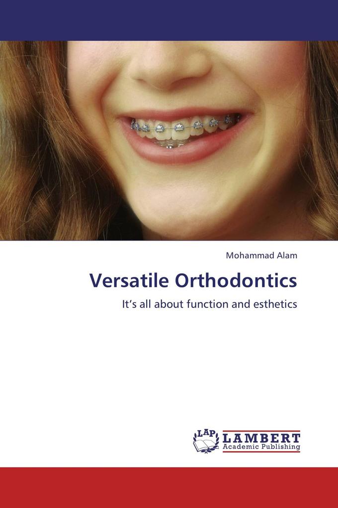 Versatile Orthodontics