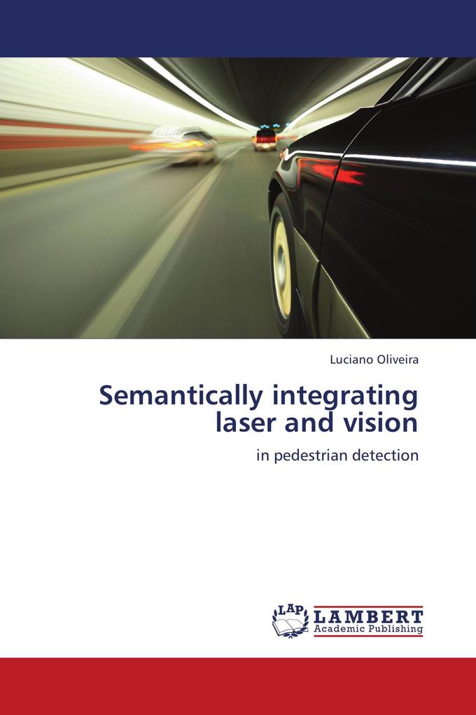 Semantically integrating laser and vision