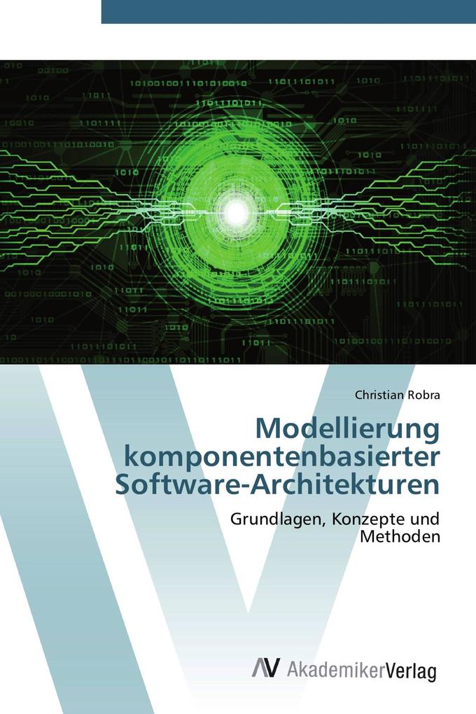 Modellierung komponentenbasierter Software-Architekturen