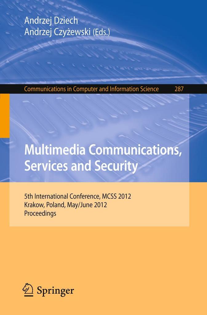 Multimedia Communications Services and Security