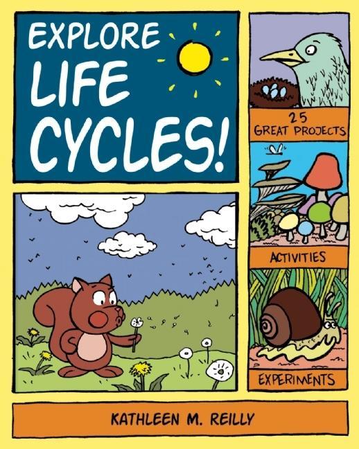 Explore Life Cycles! als eBook Download von Kathleen M. Reilly - Kathleen M. Reilly