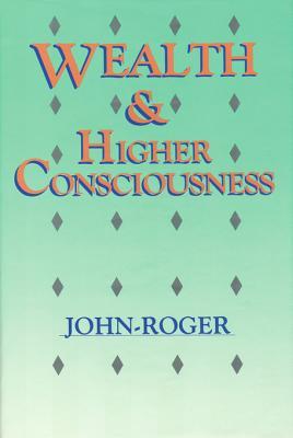 Wealth & Higher Consciousness