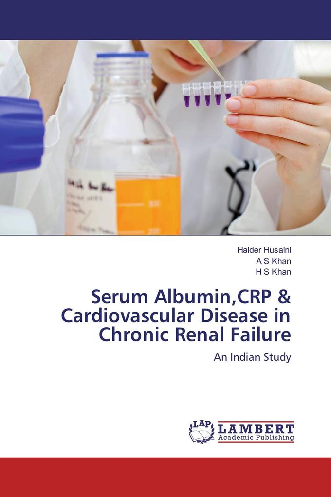 Serum AlbuminCRP & Cardiovascular Disease in Chronic Renal Failure