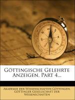 Göttingische Gelehrte Anzeigen, Part 4... als Taschenbuch von Akademie der Wissenschaften Göttingen, Göttinger Gesellschaft der Wissenschaften