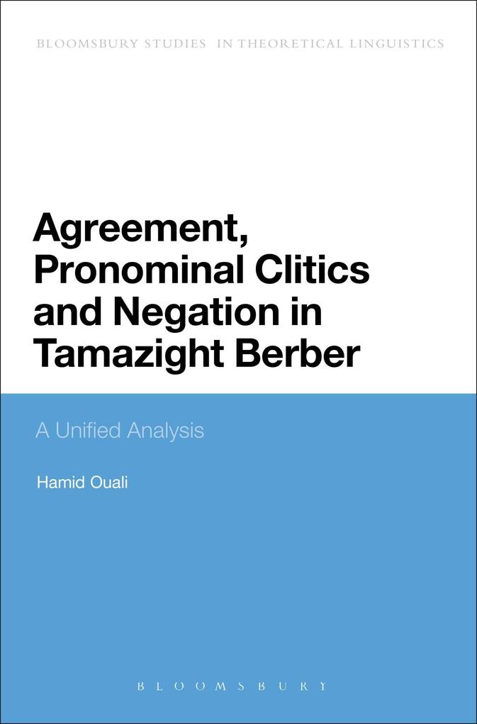 Agreement Pronominal Clitics and Negation in Tamazight Berber