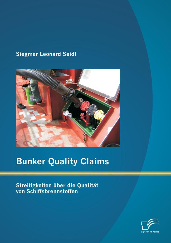 Bunker Quality Claims: Streitigkeiten über die Qualität von Schiffsbrennstoffen