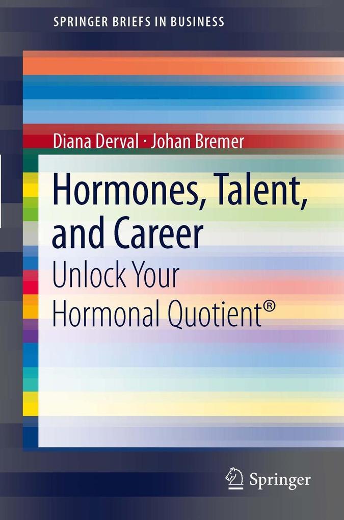 Hormones Talent and Career