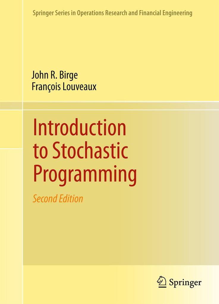 Introduction to Stochastic Programming - John R. Birge/ François Louveaux