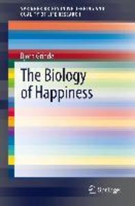 The Biology of Happiness - Bjørn Grinde