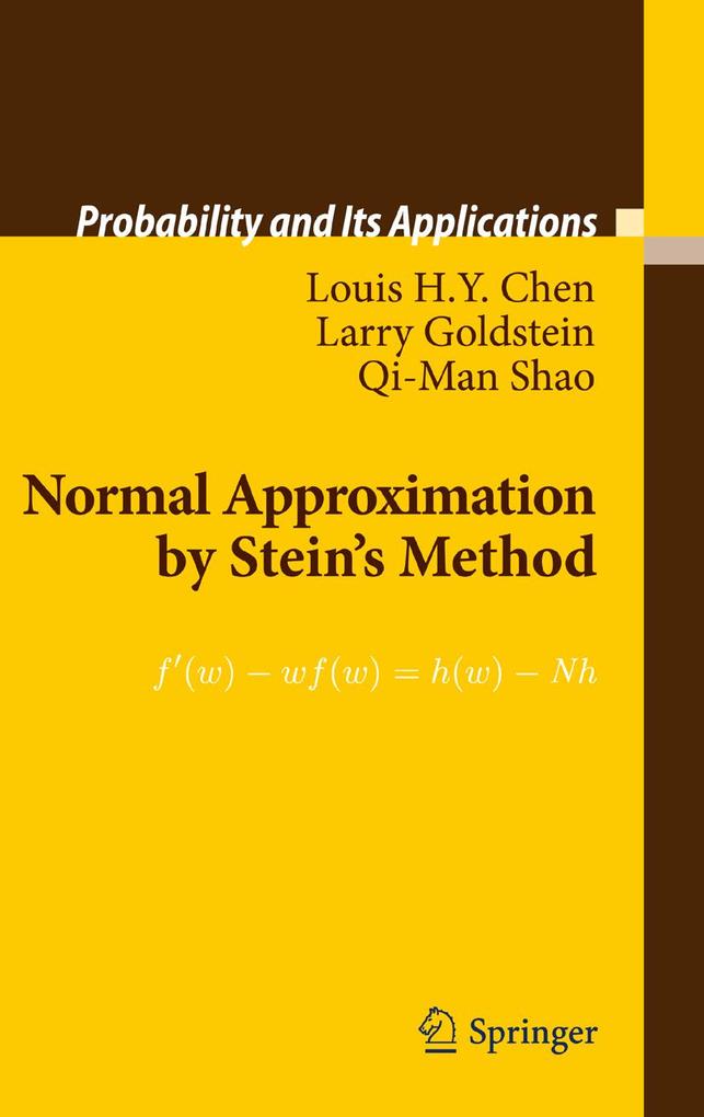 Normal Approximation by Stein's Method - Louis H. Y. Chen/ Larry Goldstein/ Qi-Man Shao