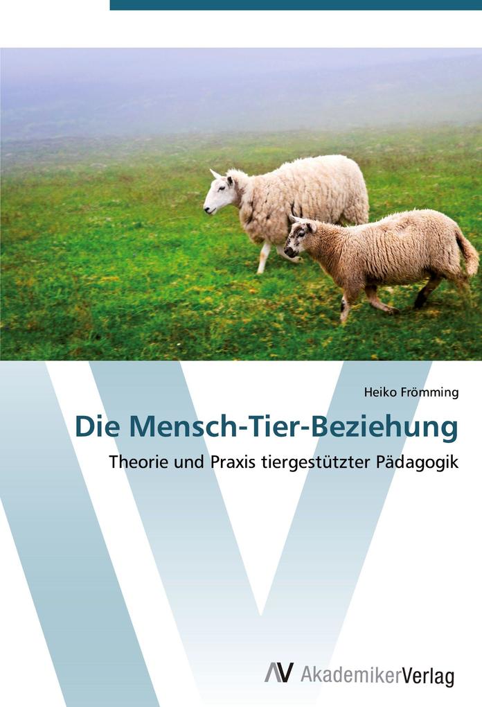 Die Mensch-Tier-Beziehung