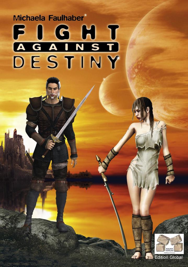 Fight against destiny
