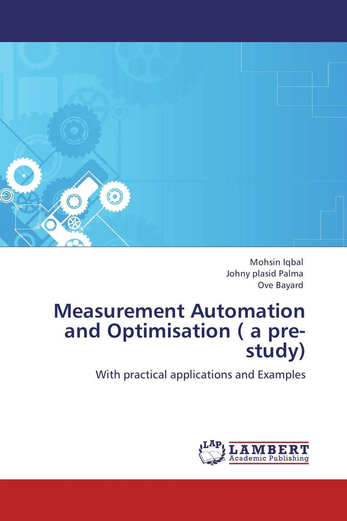 Measurement Automation and Optimisation ( a pre-study)