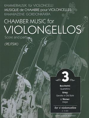 Chamber Music for Four Violoncellos Volume 3 - Edvard Grieg/ Luigi Boccherini/ Josef Werner