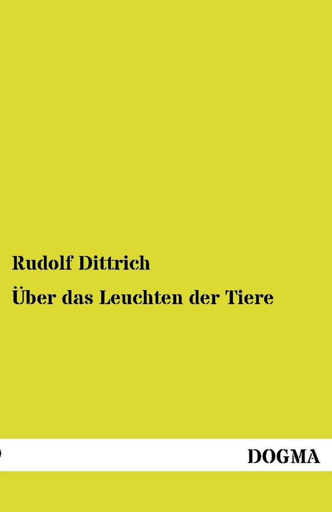 Über das Leuchten der Tiere