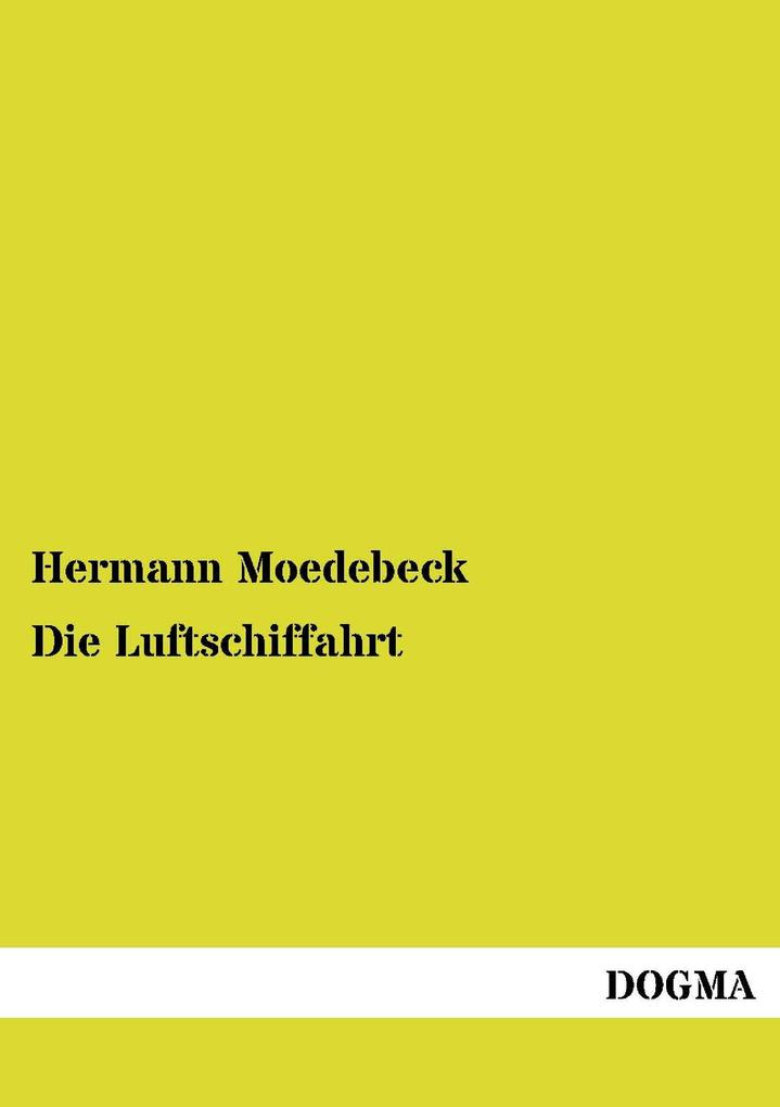 Die Luftschiffahrt