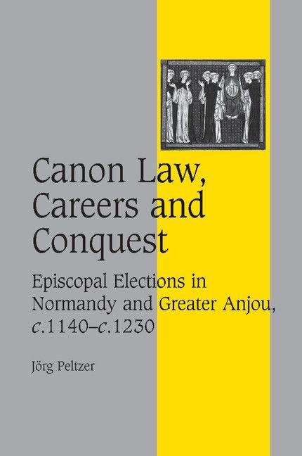 Canon Law Careers and Conquest