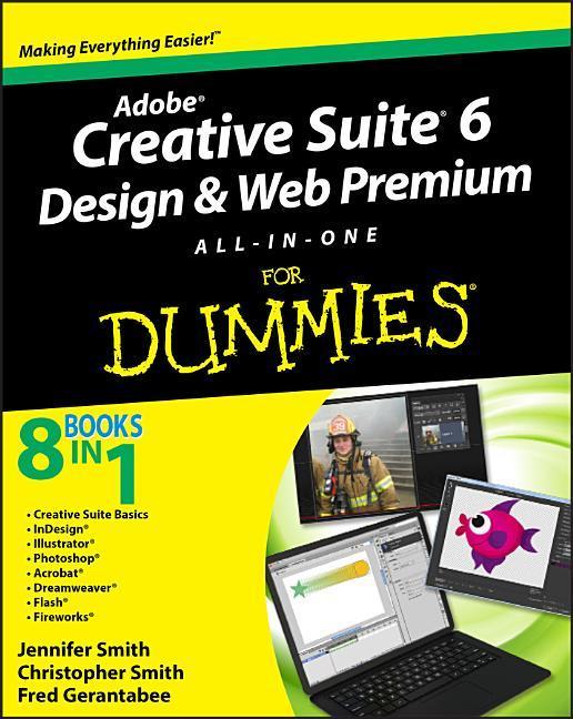 Adobe Creative Suite 6  and Web Premium All-In-One for Dummies