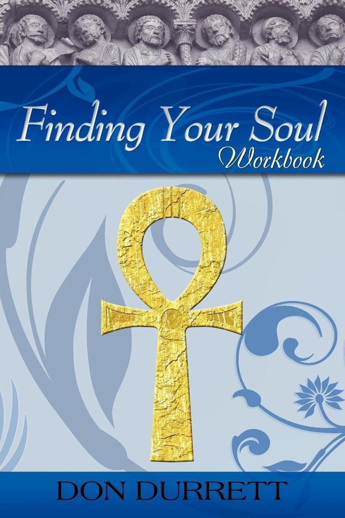 Finding Your Soul - Workbook