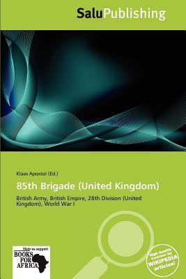85th Brigade (United Kingdom)