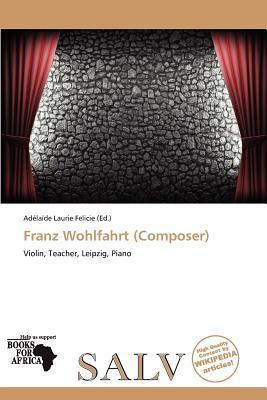 Franz Wohlfahrt (Composer)