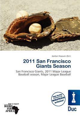 2011 San Francisco Giants Season