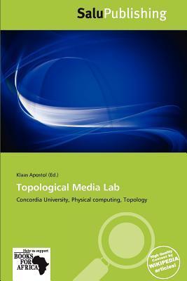 Topological Media Lab