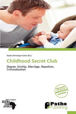 Childhood Secret Club