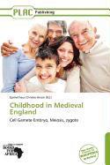 Childhood in Medieval England