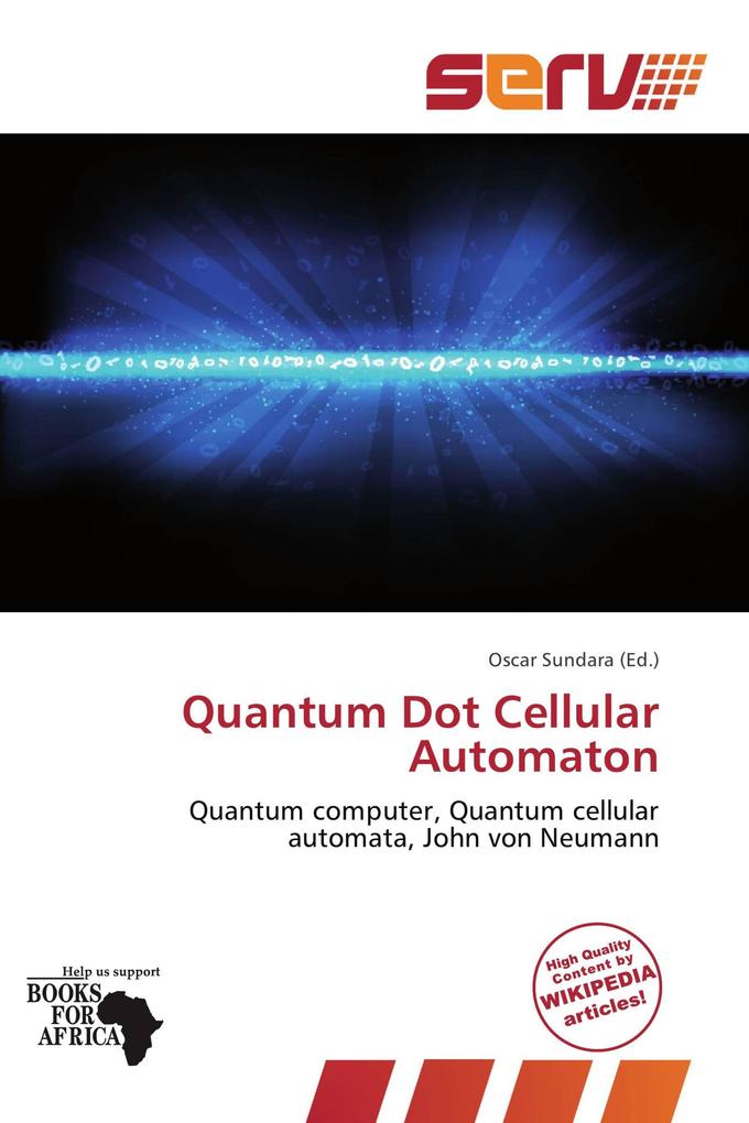 Quantum Dot Cellular Automaton