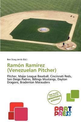 Ramón Ramírez (Venezuelan Pitcher)