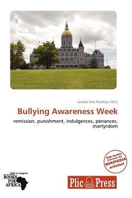Bullying Awareness Week