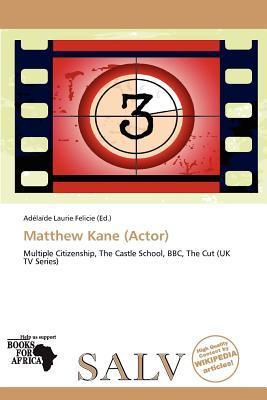 Matthew Kane (Actor)