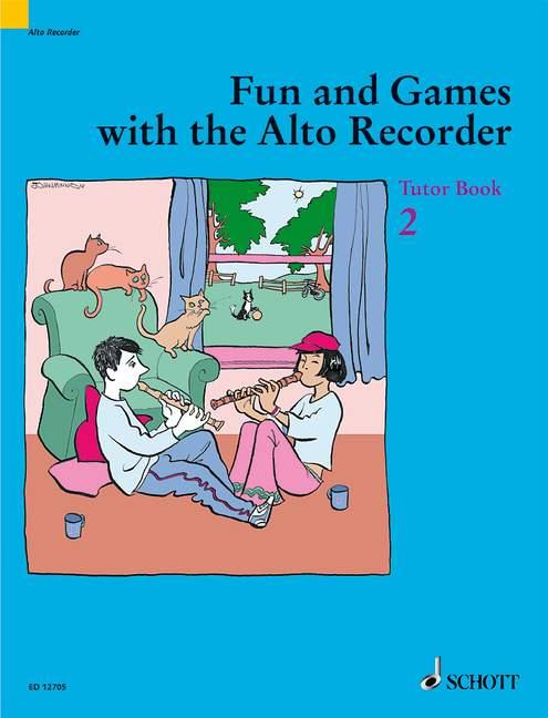 Fun and Games with the Alto Recorder: Tutor Book 2 - Gudrun Heyens/ Gerhard Engel