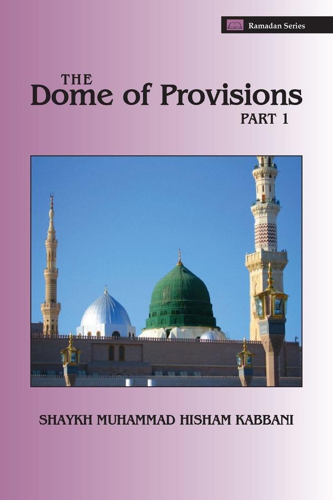 The Dome of Provisions Part 1