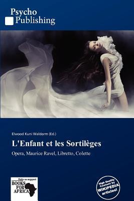 L'Enfant et les Sortilèges