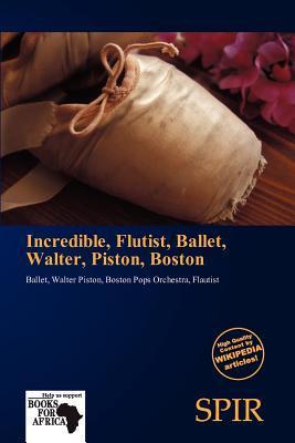 Incredible Flutist Ballet Walter Piston Boston