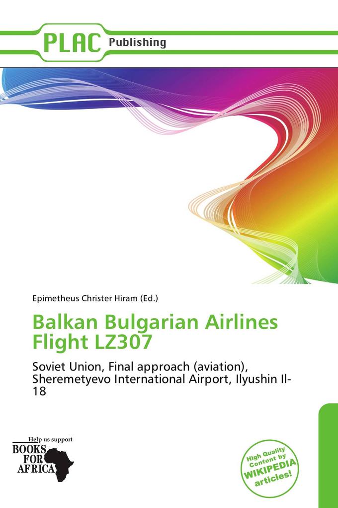 Balkan Bulgarian Airlines Flight LZ307