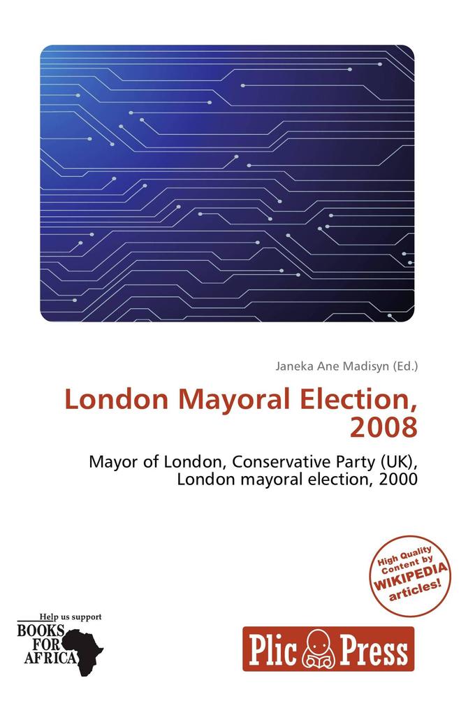 London Mayoral Election 2008