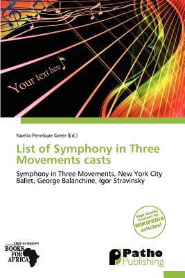 List of Symphony in Three Movements casts