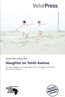 Slaughter on Tenth Avenue