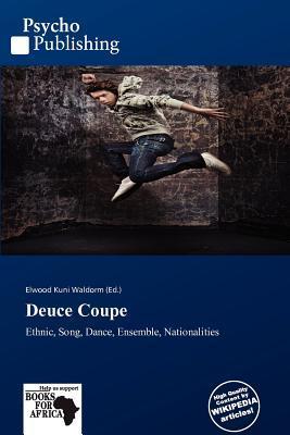 Deuce Coupe