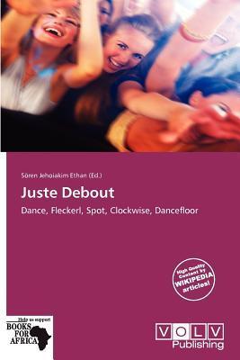 Juste Debout