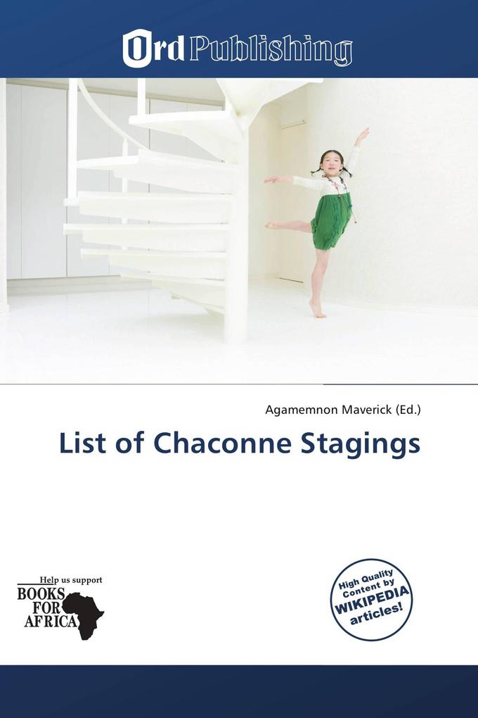 List of Chaconne Stagings