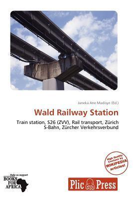 Wald Railway Station