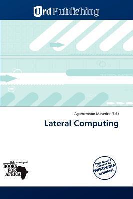 Lateral Computing