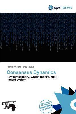 Consensus Dynamics