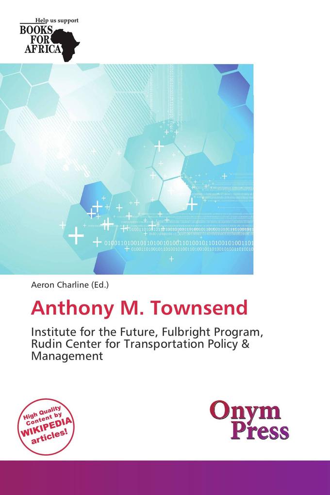 Anthony M. Townsend